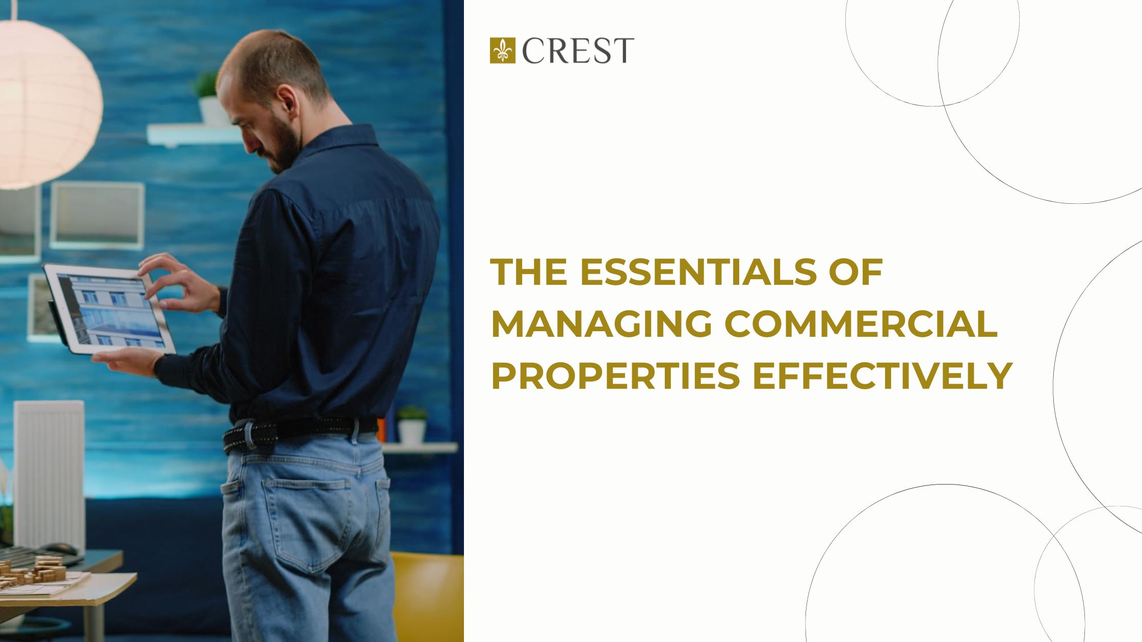 Professional commercial property management with advanced tools and solutions by Crest.